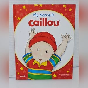 My Name is Caillou Hardcover